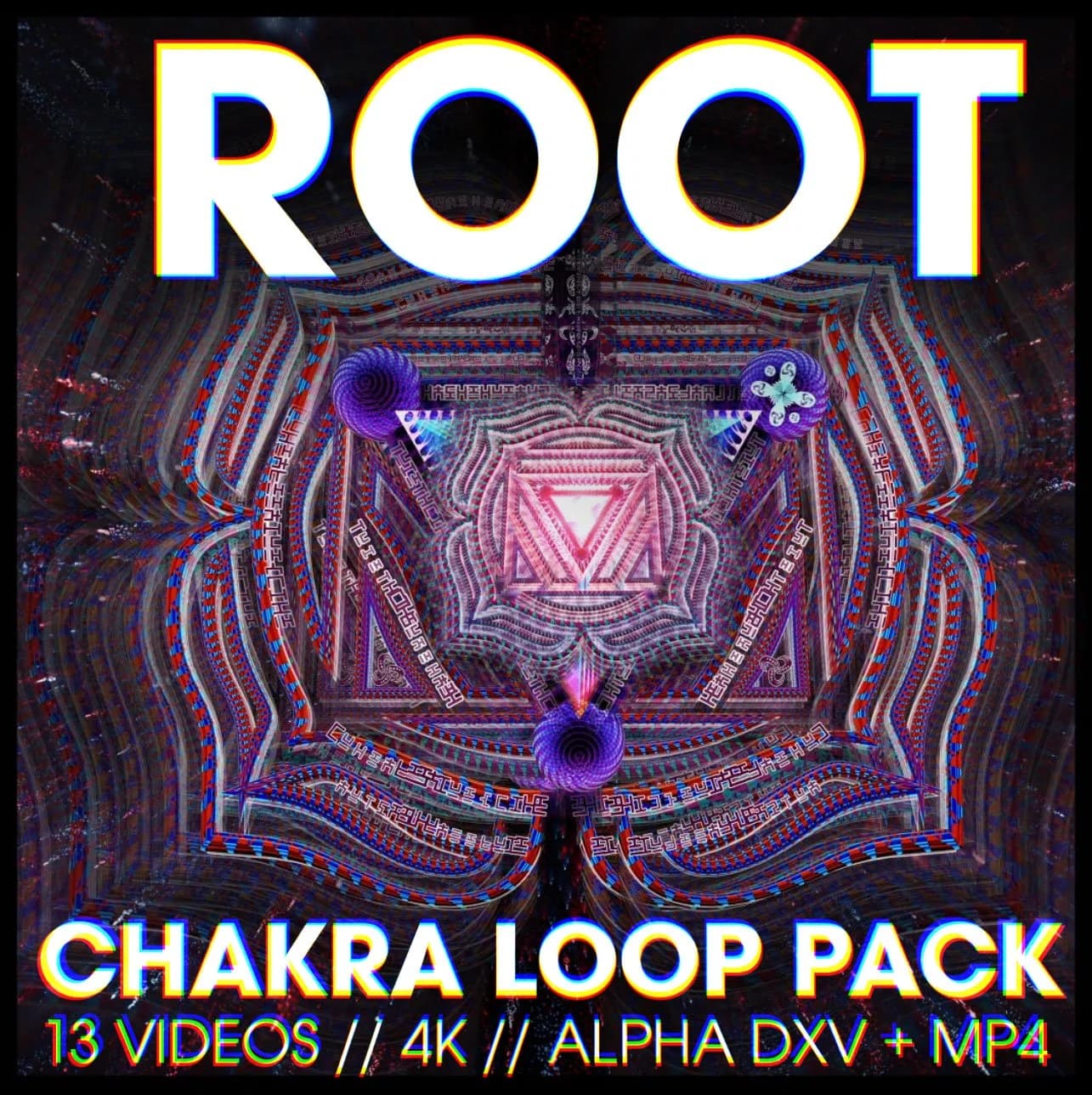 CHAKRA 4K — Root Loop Pack